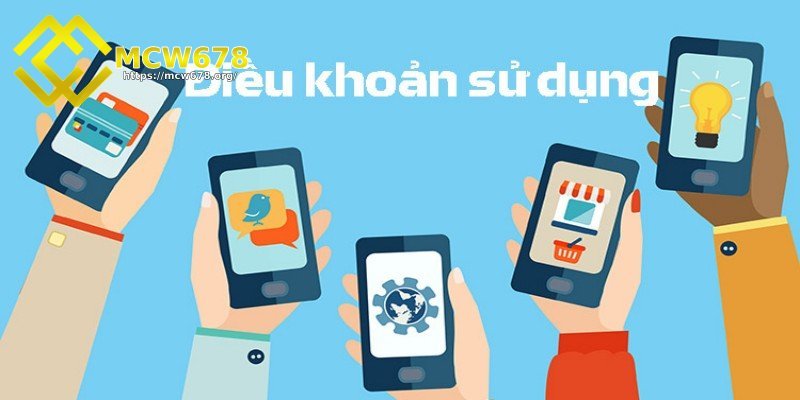 Điều khoản sử dụng MCW678 - Một số lưu ý quan trọng 3 Điều khoản sử dụng - Quy định về bảo mật