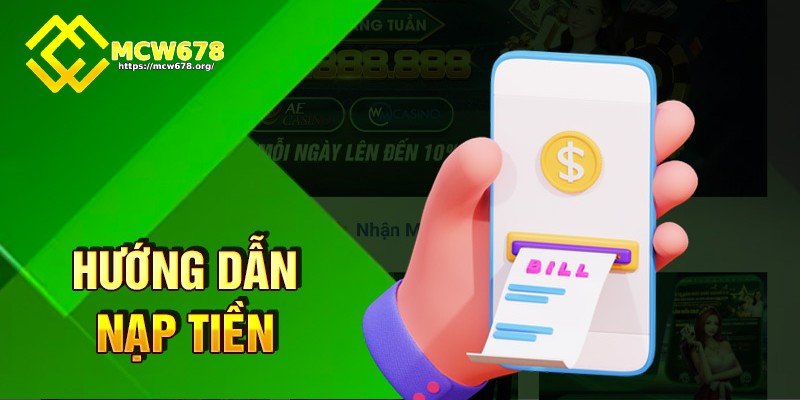 MCW678 – Trang Đăng Nhập Mcw Casino Chính Thức Tại Châu Á 16 Nạp tiền MCW678 với đa dạng phương thức